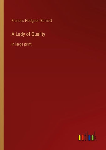 A Lady of Quality
