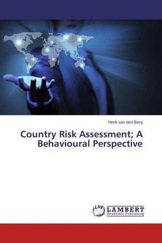 Country Risk Assessment; A Behavioural Perspective