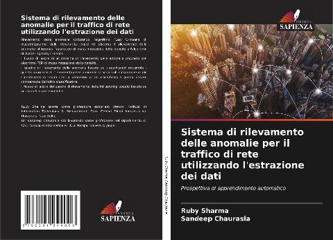 Sistema di rilevamento delle anomalie per il traffico di rete utilizzando l'estrazione dei dati