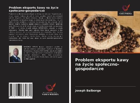 Problem eksportu kawy na ¿ycie spo¿eczno-gospodarcze