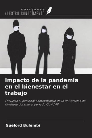 Impacto de la pandemia en el bienestar en el trabajo