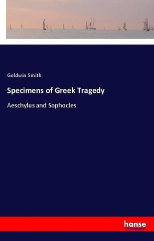 Specimens of Greek Tragedy