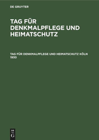 Tag für Denkmalpflege und Heimatschutz Köln 1930