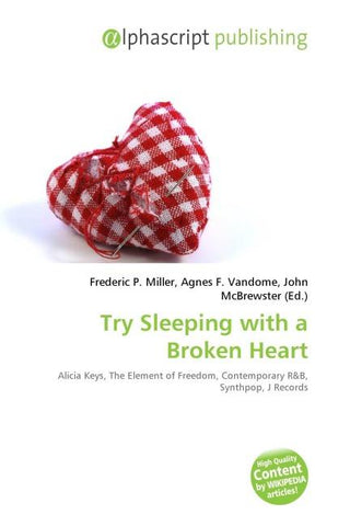 Try Sleeping with a Broken Heart