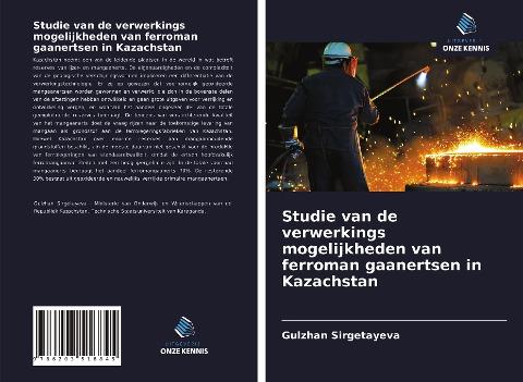 Studie van de verwerkings mogelijkheden van ferroman gaanertsen in Kazachstan