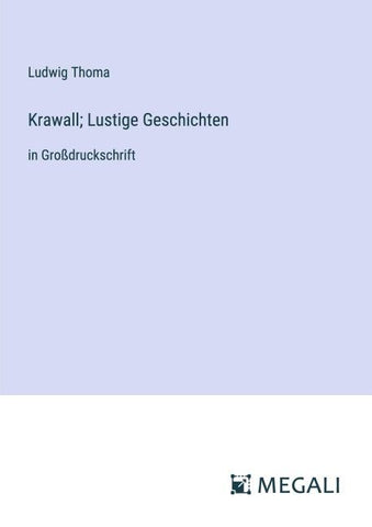 Krawall; Lustige Geschichten