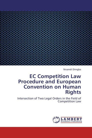 EC Competition Law Procedure and European Convention on Human Rights