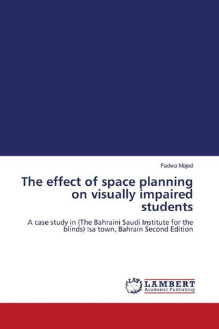 The effect of space planning on visually impaired students