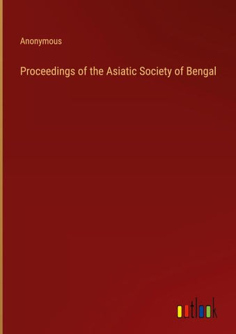 Proceedings of the Asiatic Society of Bengal