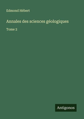 Annales des sciences géologiques