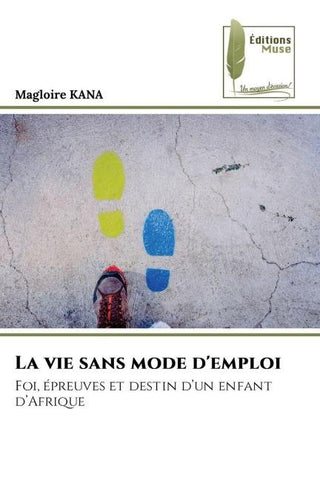 La vie sans mode d'emploi