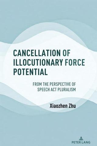 Cancellation of Illocutionary Force Potential