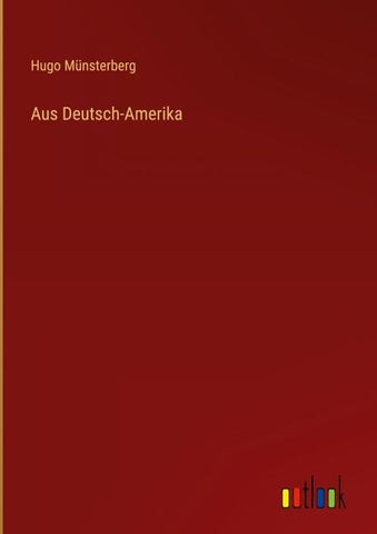 Aus Deutsch-Amerika