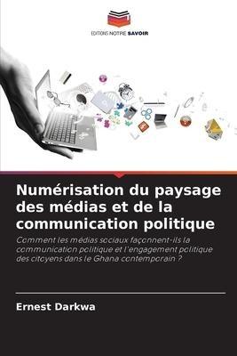 Numérisation du paysage des médias et de la communication politique