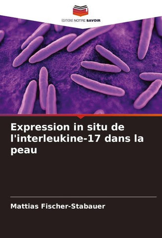 Expression in situ de l'interleukine-17 dans la peau