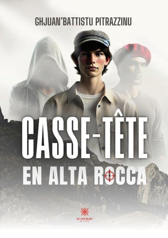 Casse-tête en Alta Rocca