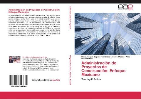 Administración de Proyectos de Construcción: Enfoque Mexicano