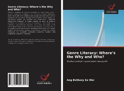 Genre Literacy: Where's the Why and Who?