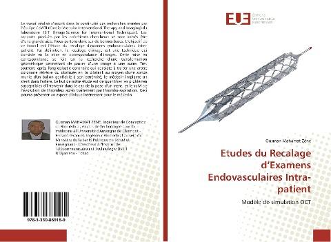 Etudes du Recalage d'Examens Endovasculaires Intra-patient