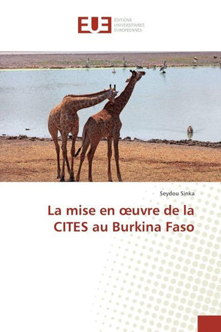La mise en ¿uvre de la CITES au Burkina Faso