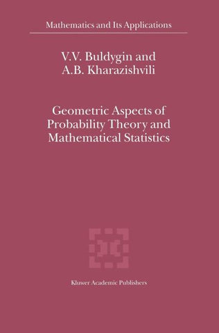 Geometric Aspects of Probability Theory and Mathematical Statistics