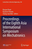 Proceedings of the Eighth Asia International Symposium on Mechatronics