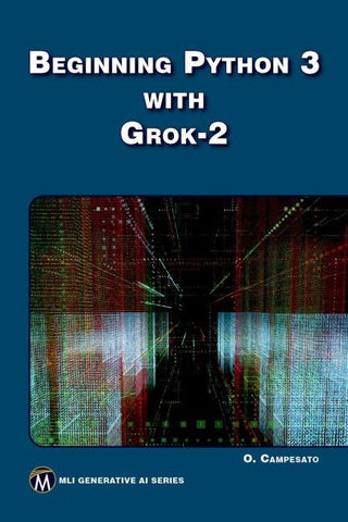 Beginning Python 3 with Grok 2