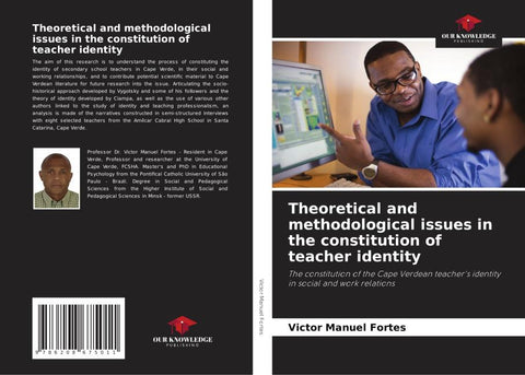 Theoretical and methodological issues in the constitution of teacher identity