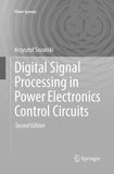Digital Signal Processing in Power Electronics Control Circuits