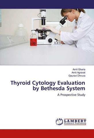 Thyroid Cytology Evaluation by Bethesda System