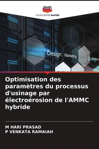 Optimisation des paramètres du processus d'usinage par électroérosion de l'AMMC hybride
