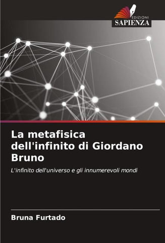 La metafisica dell'infinito di Giordano Bruno