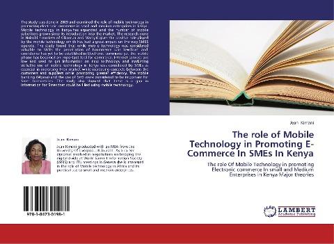 The role of Mobile Technology in Promoting E-Commerce In SMEs In Kenya