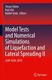 Model Tests and Numerical Simulations of Liquefaction and Lateral Spreading II