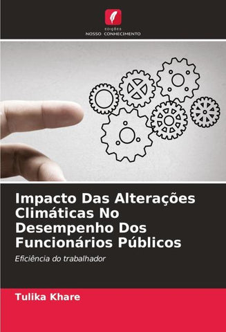 Impacto Das Alterações Climáticas No Desempenho Dos Funcionários Públicos