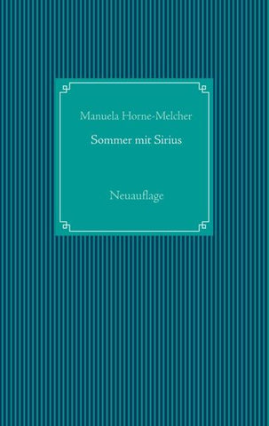 Sommer mit Sirius