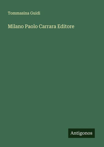 Milano Paolo Carrara Editore