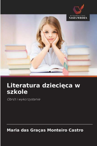 Literatura dzieci¿ca w szkole