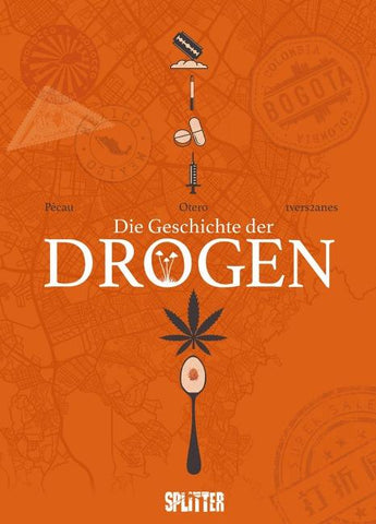 Die Geschichte der Drogen