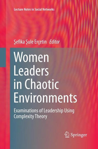Women Leaders in Chaotic Environments