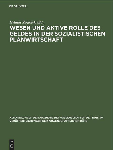 Wesen und aktive Rolle des Geldes in der sozialistischen Planwirtschaft