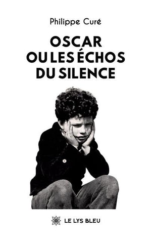 Oscar ou les échos du silence
