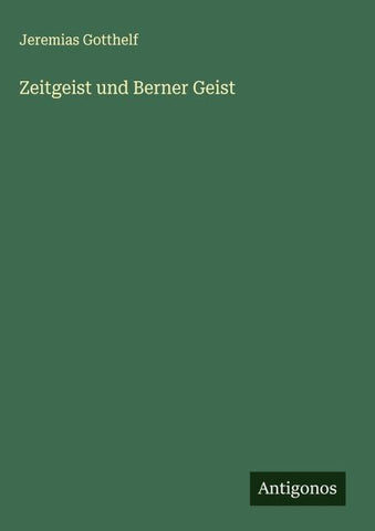 Zeitgeist und Berner Geist