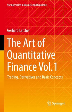 The Art of Quantitative Finance Vol.1