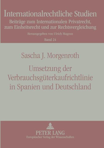 Umsetzung der Verbrauchsgüterkaufrichtlinie in Spanien und Deutschland
