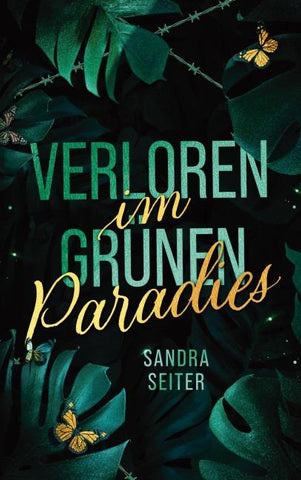 Verloren im grünen Paradies