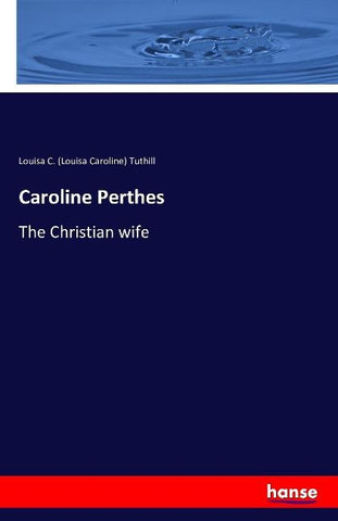 Caroline Perthes