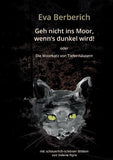 Geh nicht ins Moor, wenn's dunkel wird!