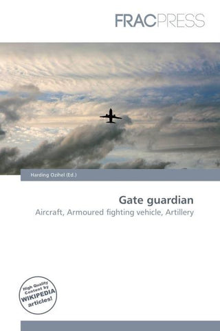 Gate guardian