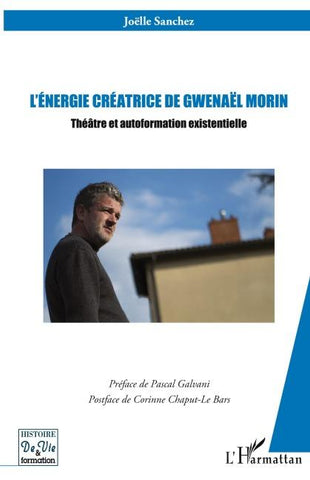 L'énergie créatrice de Gwenaël Morin